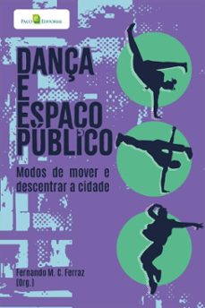 dança e espaço publico (ebook)-fernando marques camargo ferraz-9788546230433
