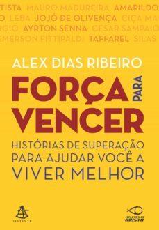 força para vencer (ebook)-alex dias ribeiro-9788592147433