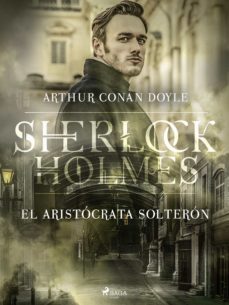 el aristocrata solteron (ebook)-9788726463033