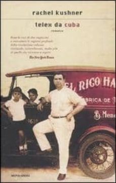 telex da cuba-rachel kushner-9788804597933