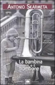 la bambina e il trombone-9788811679233