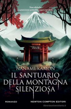 il santuario della montagna silenziosa-nanami kamon-9788822792433