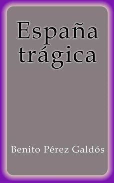 españa tragica (ebook)-benito perez galdos-9788822850133