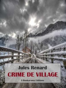 crime de village (ebook)-jules renard-9788834175033