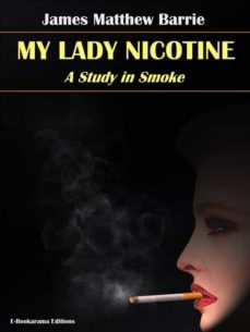 my lady nicotine (ebook)-james matthew barrie-9788835856733