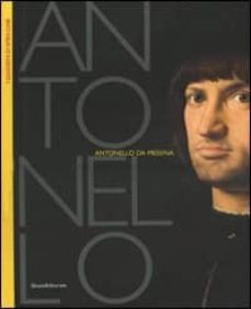 antonello da messina: analisi scientifiche, restauri e prevenzion e sulle opere di antonello da messina in occasione della mostra alle scuderie del quirinale-9788836608133
