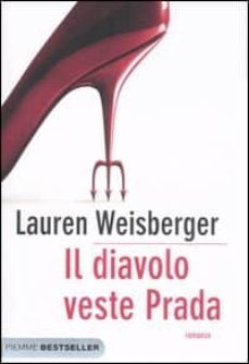 il diavolo veste prada-lauren weisberger-9788838471933