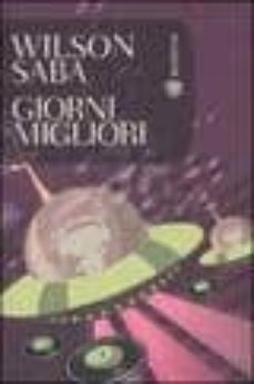 giorni migliori-wilson saba-9788845260933