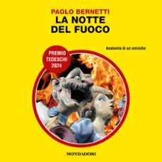 la notte del fuoco (audiolibro)-9788852164033