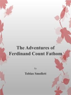 the adventures of ferdinand count fathom (ebook)-9788892589933