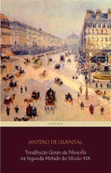 tendencias gerais da filosofia na segunda metade do seculo xix (ebook)-antero de quental-9788893157933