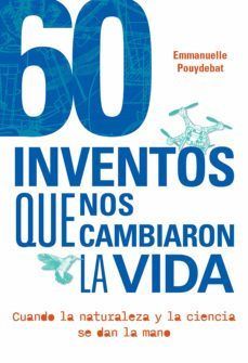 60 inventos que nos cambiaron la vida (ebook)-emmanuelle pouydebat-9789500211833