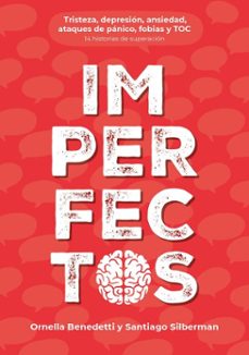 imperfectos (ebook)-ornella benedetti-santiago silberman-9789500215633