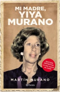 mi madre, yiya murano (ebook)-martin murano-9789504954033