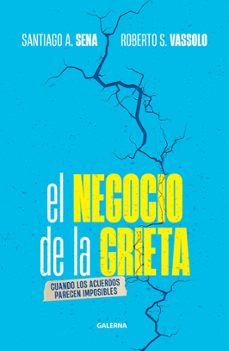 el negocio de la grieta (ebook)-roberto s. vassolo-santiago sena-9789505568833