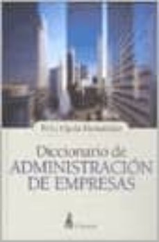 diccionario de administracion de empresas-felix ojeda hernandez-9789506200633