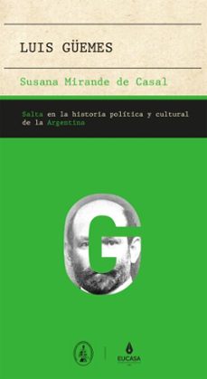 luis guemes (ebook)-susana mirande de casal-9789506233433