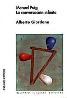 manuel puig. la conversacion infinita-carlos alberto giordano-9789508451033