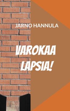 varokaa lapsia! (ebook)-9789528074533
