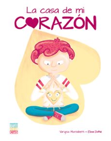 la casa de mi corazon (ebook)-elena llodrá-varignia montalbetti-9789560980533