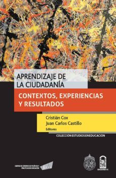 aprendizaje de la ciudadania (ebook)-cristian cox-juan carlos castillo-9789561415133