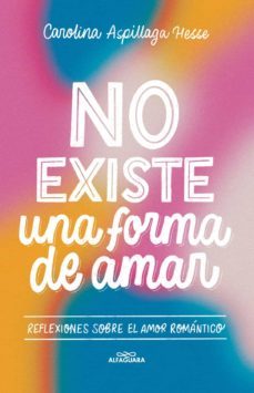 no existe una forma de amar (ebook)-carolina aspillaga-9789563843033