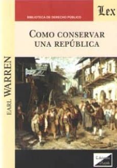 como conservar una republica-earl warren-9789563925333