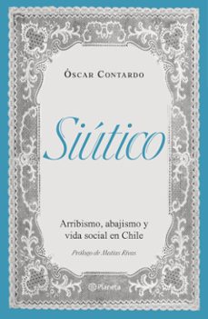 siutico (ebook)-oscar contardo-9789564086033