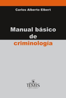 manual basico de criminologia-carlos alberto elbert-9789583505133