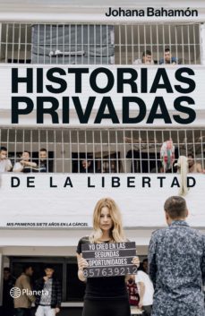 historias privadas de la libertad (ebook)-johana bahamon-9789584287533