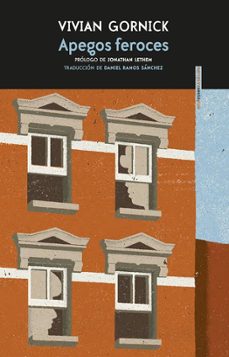 apegos feroces-vivian gornick-9789586655033