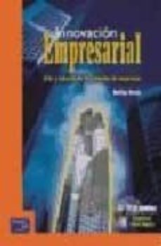 innovacion empresarial: arte y ciencia en la creacion de empresas (2ª ed.) (incluye cd)-rodrigo varela-9789586990233