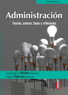 administracion-jorge eliecer y otro prieto herrera-9789587627633