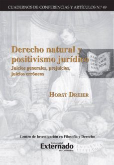 derecho natural y positivismo juridico (ebook)-horst dreier-9789587726633