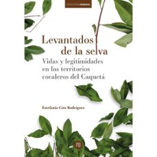 levantados de la selva (ebook)-estefanía ciro rodriguez-9789587748833
