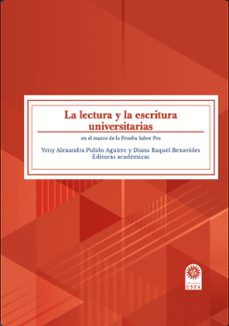 la lectura y la escritura universitarias en el marco de la prueba saber pro (ebook)-9789587825633