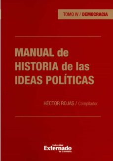 manual de historia de las ideas politicas - tomo iv (ebook)-enrique ferrer corredor-mario a gallego-ricardo garcia duarte-9789587903133