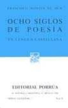 ocho siglos de poesia en lengua castellana-francisco montes de oca-9789684529533