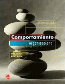 comportamiento organizacional (7ª ed.)-john m. ivancevich-robert konopaske-9789701056233