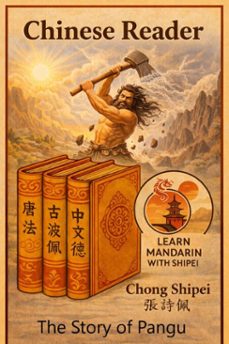 chinese reader the story of pangu (ebook)-chong shipei-9789811784033
