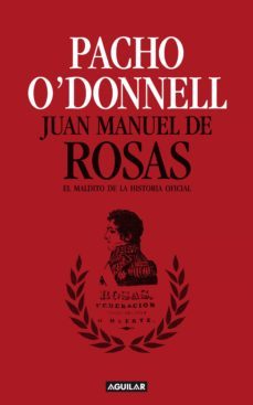 juan manuel de rosas (ebook)-pacho o´donnell-9789870428633