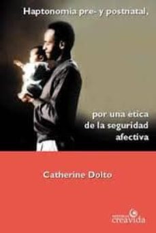 haptonomia pre- y postnatal: por una etica de la seguridad afectiva-9789872499433