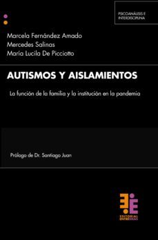 autismos y aislamientos (ebook)-marcela fernandez amado-mercedes salinas-maria lucila de picciotto-9789874832733