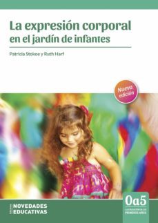 la expresion corporal en el jardin de infantes (ebook)-ruth harf-patricia stokoe-9789875387133