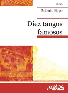 diez tangos famosos (ebook)-roberto firpo-9789876116633
