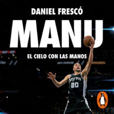 manu. el cielo con las manos (audiolibro)-daniel fresco-9789877352733