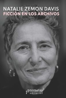 ficcion en los archivos-natalie zemon davis-9789878267333