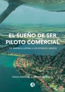 el sueño de ser piloto comercial (ebook)-diego emanuel llorente quaglini-9789878712833