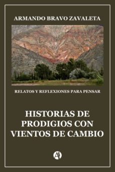 historias de prodigios con vientos de cambio (ebook)-armando bravo zavaleta-9789878716633