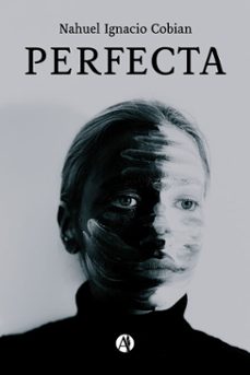 perfecta (ebook)-nahuel i. cobian-9789878736433
